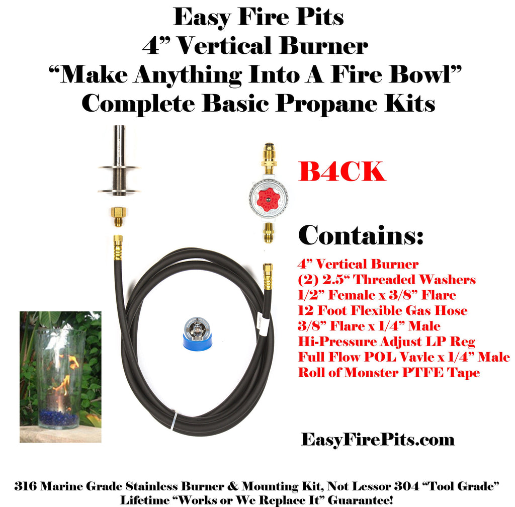 B4CK: 4” VERTICAL BURNER COMPLETE PROPANE BASIC KIT – DIYGasFirePits.com