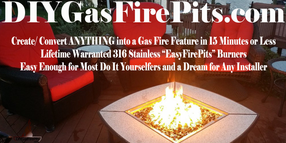 DIYGasFirePits.com your source to Create/ Convert Your Existing Fire Pit to Gas. 