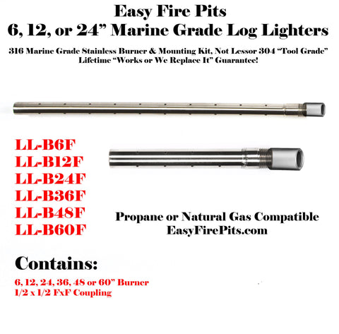 LL-B24F 316 Marine Grade Stainless 24" Propane Gas Log Lighter; Lifetime Warranted